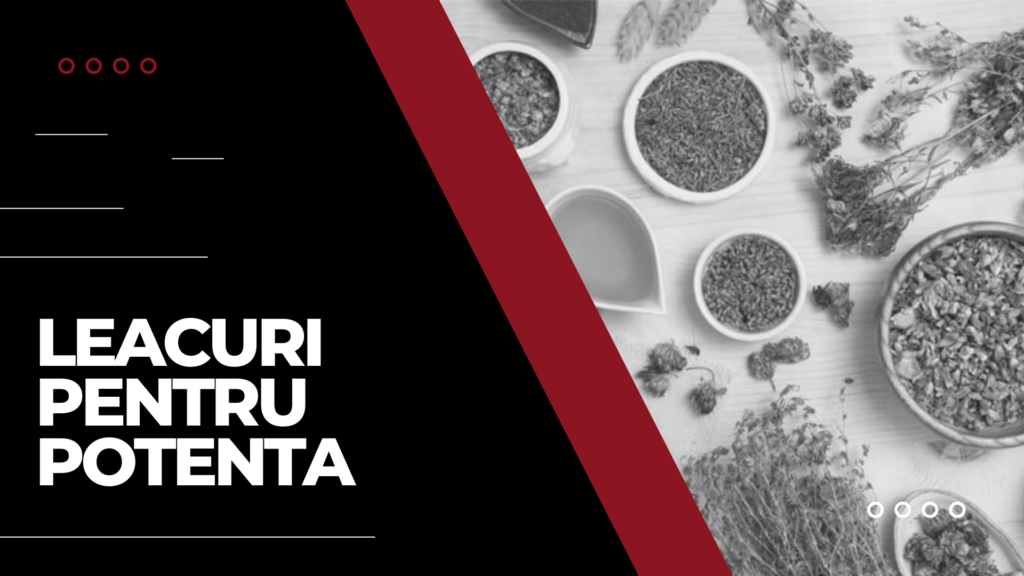 Care sunt Leacuri Populare pentru Potență care funcționează?