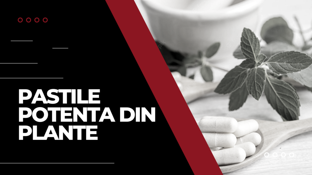 Pastile potență naturale fără prescripție medicală